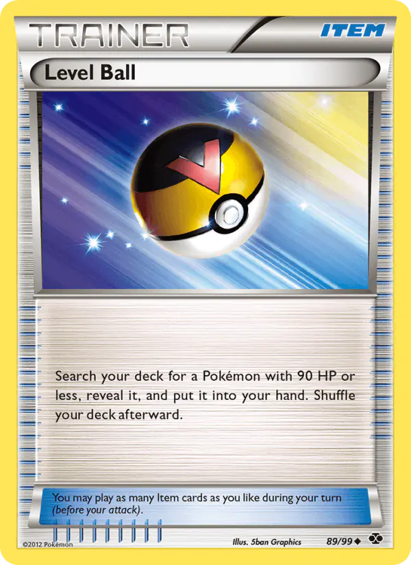 Carta Level Ball 89/99 de Next Destinies